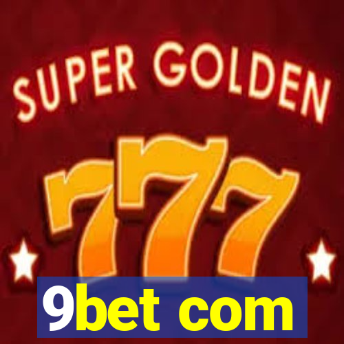 9bet com